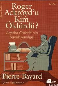Roger Ackroyd'u Kim Öldürdü? - Kitapiks.com