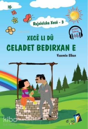Rojnivîska Xecê 3: Xecê Li Dû Celadet Bedirxan e - Kitapiks.com