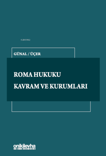 Roma Hukuku Kavram ve Kurumları - Kitapiks.com