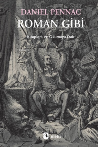 Roman Gibi; Kitaplara ve Okumaya Dair - Kitapiks.com