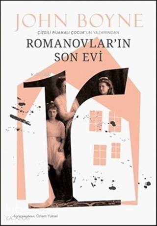 Romanovlar'ın Son Evi - Kitapiks.com