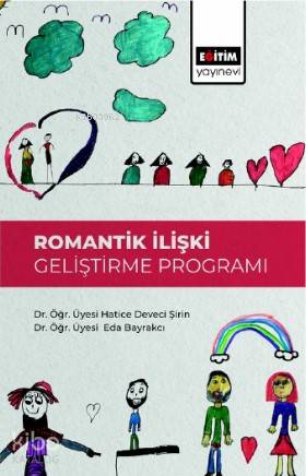 Romantik İlişki Geliştirme Programı - Kitapiks.com