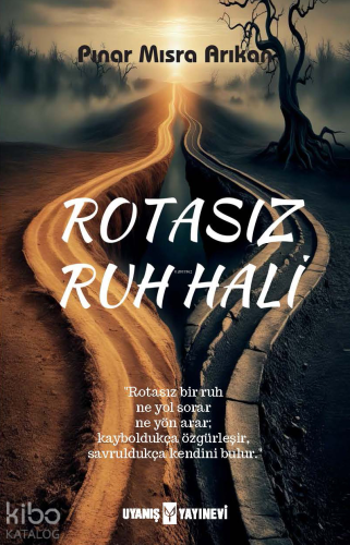Rotasız Ruh Hali - Kitapiks.com