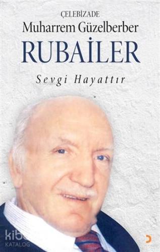 Rubailer; Sevgi Hayattır - Kitapiks.com