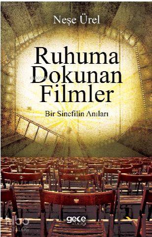 Ruhuma Dokunan Filmler - Kitapiks.com
