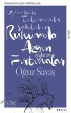 Ruhumda Azgın Fırtınalar - Kitapiks.com