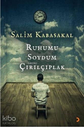 Ruhumu Soydum Çırılçıplak - Kitapiks.com