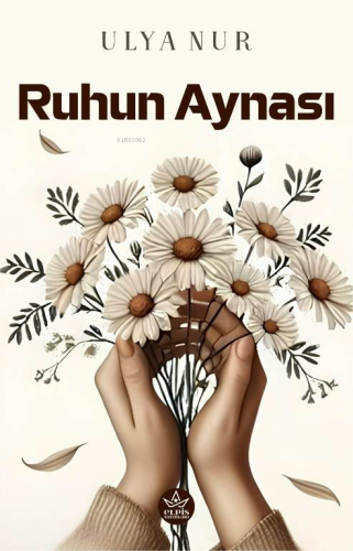 Ruhun Aynası - Kitapiks.com