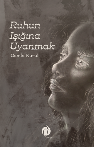 Ruhun Işığına Uyanmak - Kitapiks.com