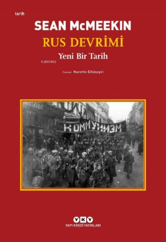 Rus Devrimi;Yeni Bir Tarih
