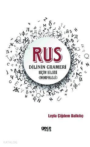 Rus Dilinin Grameri; Biçim Bilgisi (Morfoloji) - Kitapiks.com