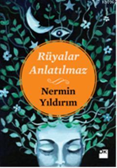 Rüyalar Anlatılmaz - Kitapiks.com