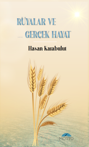 Rüyalar ve Gerçek Hayat - Kitapiks.com