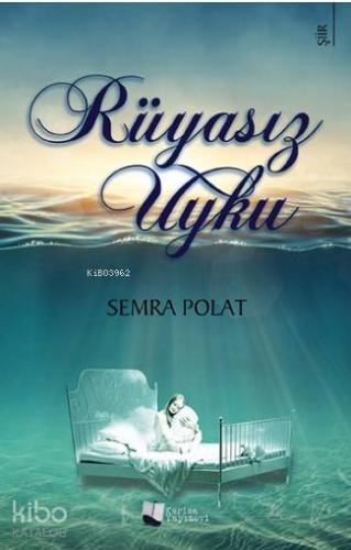 Rüyasız Uyku - Kitapiks.com