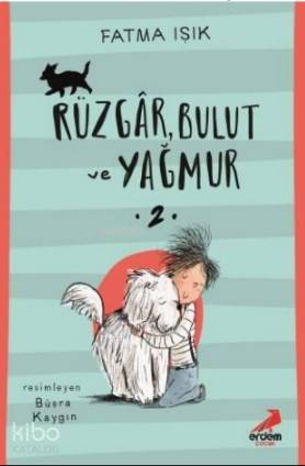 Rüzgâr, Bulut ve Yağmur- 2 - Kitapiks.com