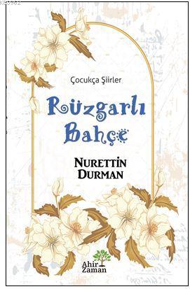 Rüzgarlı Bahçe; Çocukça Şiirler - Kitapiks.com