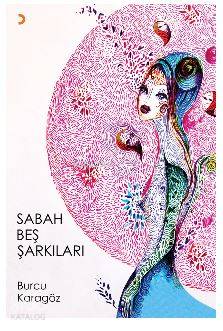 Sabah Beş Şarkıları - Kitapiks.com