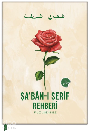 Şaban-ı Şerif Rehberi - Kitapiks.com