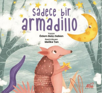 Sadece Bir Armadillo - Kitapiks.com