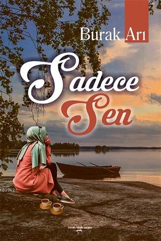 Sadece Sen - Kitapiks.com