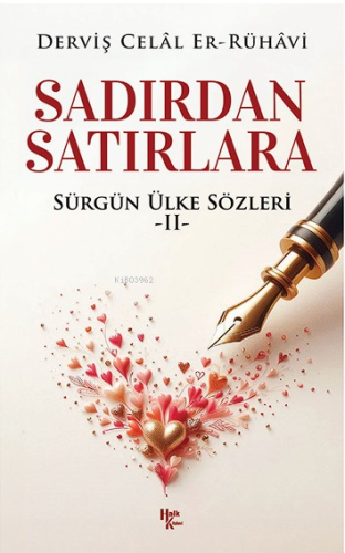 Sadırdan Satırlara ;Sürgün Ülke Sözleri - II - Kitapiks.com