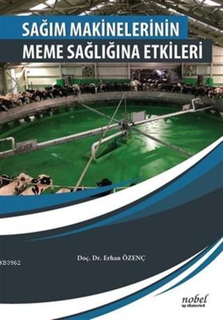 Sağım Makinelerinin Meme Sağlığına Etkileri - Kitapiks.com