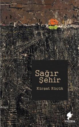 Sağır Şehir - Kitapiks.com