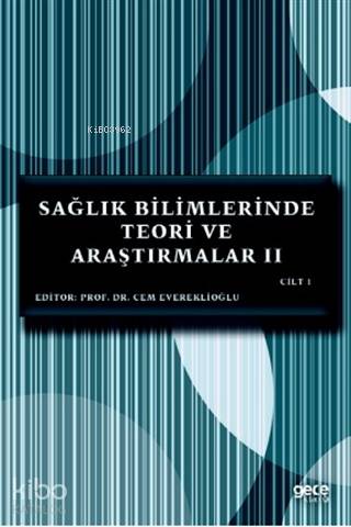 Sağlık Bilimlerinde Teori ve Araştırmalar II Cilt I - Kitapiks.com
