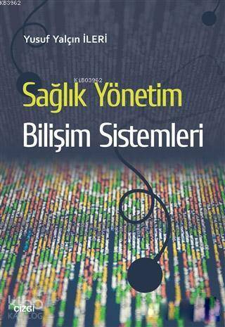 Sağlık Yönetim Bilişim Sistemleri - Kitapiks.com