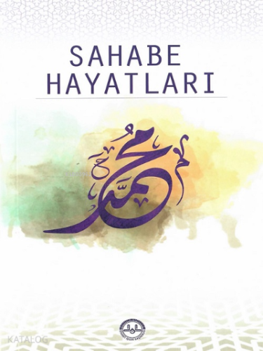 Sahabe Hayatları - Kitapiks.com