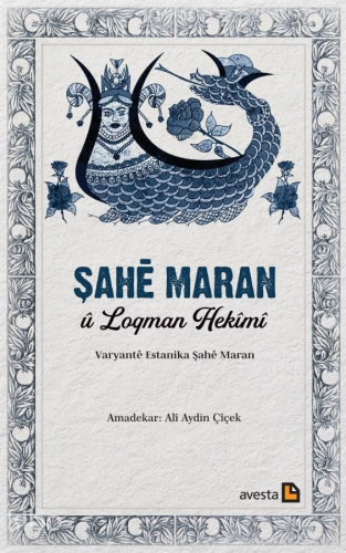 Şahê Maran û Loqman Hekîmî - Kitapiks.com
