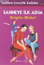 Sahneye İlk Adım - Kitapiks.com