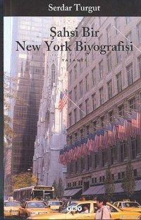 Şahsi Bir New York Biyografisi - Kitapiks.com