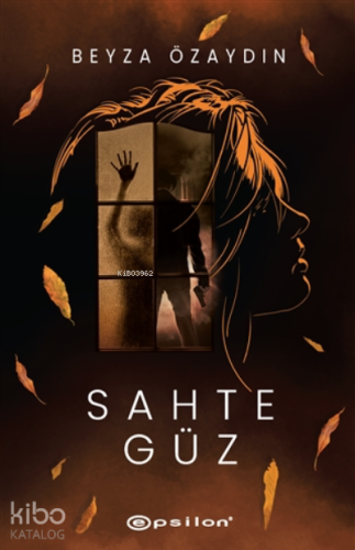 Sahte Güz - Kitapiks.com