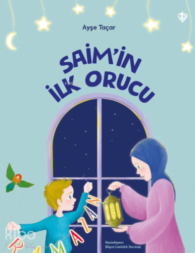 Saim'in İlk Orucu