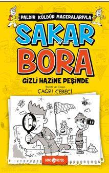 Sakar Bora 2 - Gizli Hazine Peşinde - Kitapiks.com