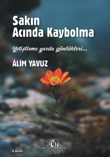 Sakın Acında Kaybolma - Kitapiks.com