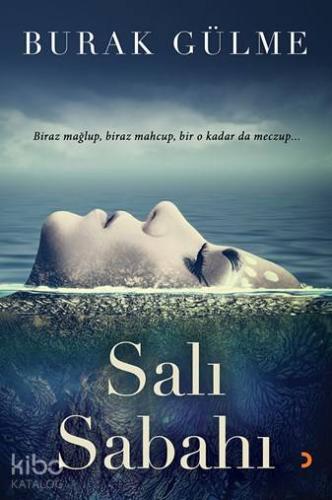 Salı Sabahı; Biraz Mahçup, Biraz Mağlup, Bir O Kadarda Mezcup... - Kit