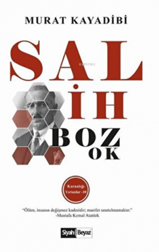 Salih Bozok Karanlığı Yırtanlar - 10 - Kitapiks.com
