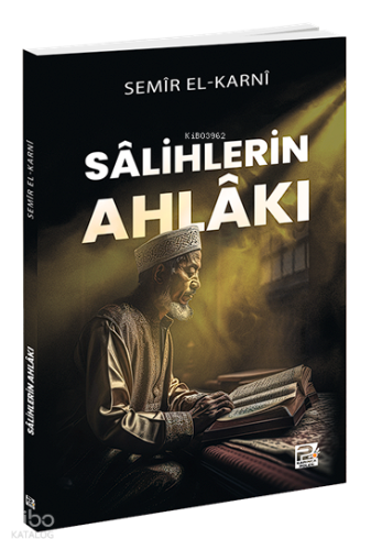 Sâlihlerin Ahlâkı - Kitapiks.com