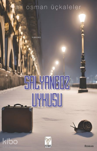 Salyangoz Uykusu - Kitapiks.com