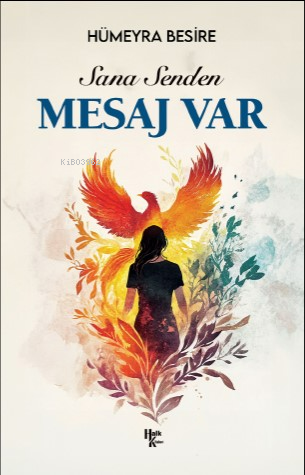 Sana Senden Mesaj Var - Kitapiks.com