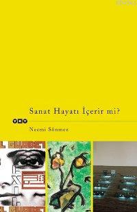 Sanat Hayatı İçerir Mi? - Kitapiks.com