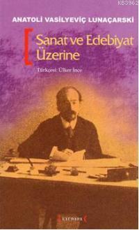 Sanat ve Edebiyat Üzerine - Kitapiks.com
