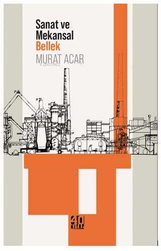 Sanat ve Mekansal Bellek - Kitapiks.com