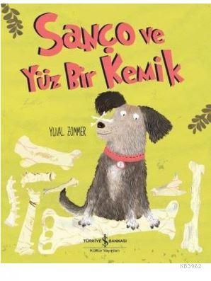 Sanço ve Yüz Bir Kemik - Kitapiks.com