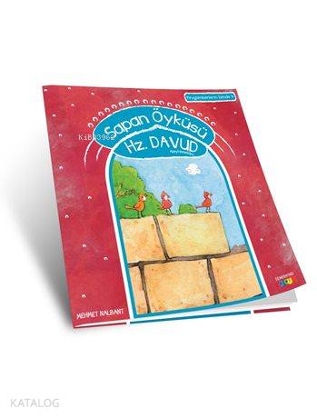 Sapan Öyküsü - Hz. Davud (a.s); Peygamberlerin İzinde - 9 - Kitapiks.c