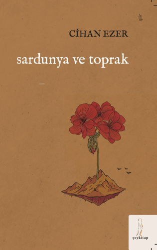 Sardunya Ve Toprak - Kitapiks.com