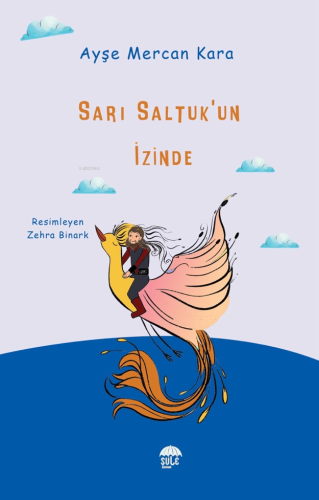 Sarı Saltuk'un İzinde - Kitapiks.com