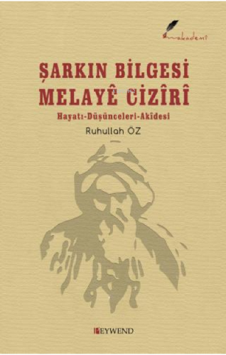 Şarkın Bilgesi Melayê Cızîrî - Kitapiks.com